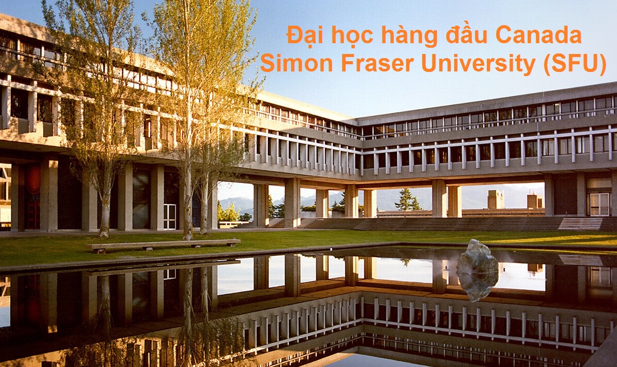 Lộ trình du học tại Vancouver để chuyển tiếp vào Đại học hàng đầu Canada Simon Fraser University