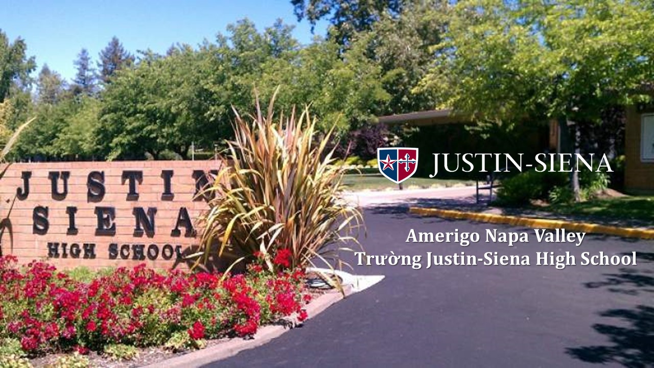 Amerigo Napa Valley – Giới thiệu đôi nét về trường Justin-Siena High School