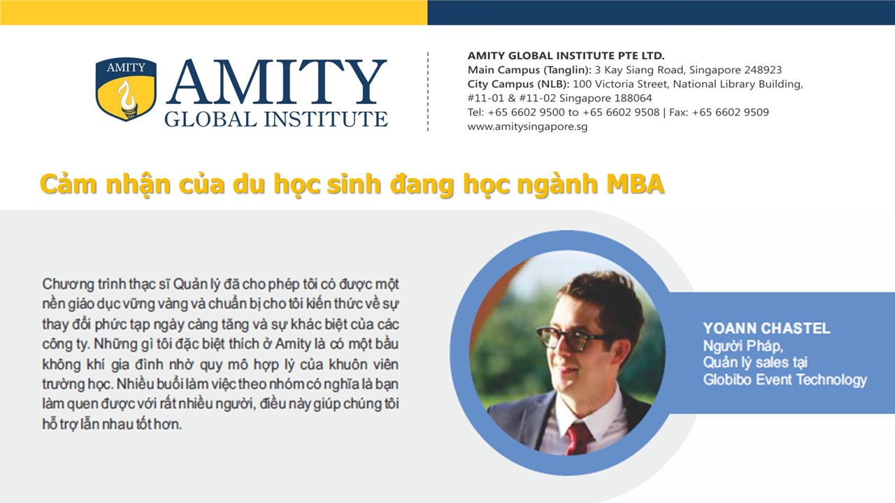 Cảm nhận du học sinh theo học ngành MBA tại trường Amity, Singapore