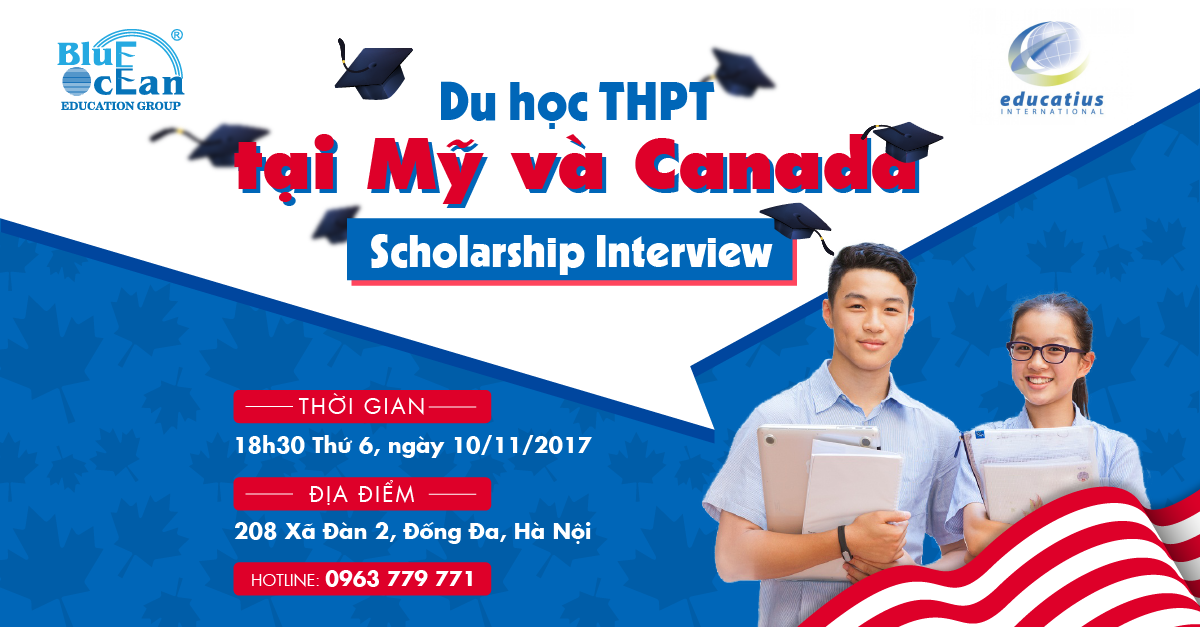 Du học bậc THPT tại Mỹ &Canada – Scholarship Interview tại Blue Ocean